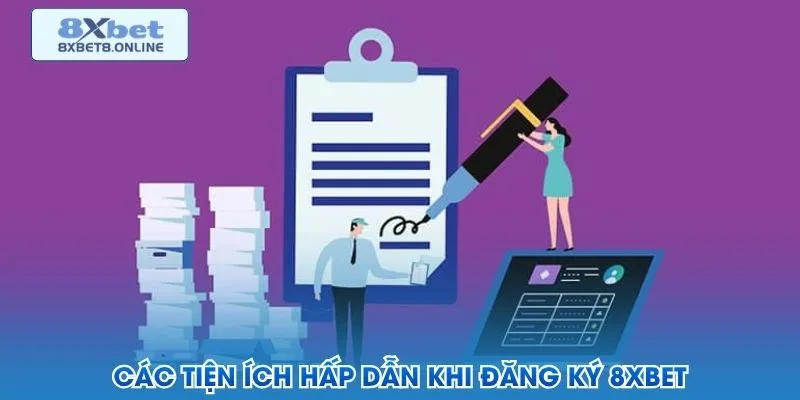 Những việc làm được sau khi có tài khoản 8XBET