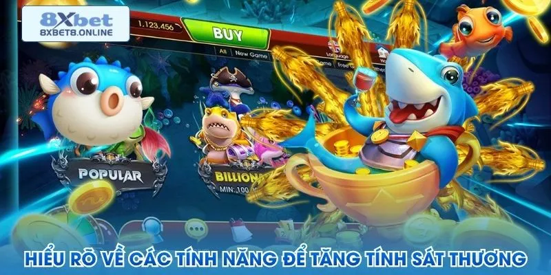 Các tính năng đặc biệt và cá chức năng trong game bắn cá